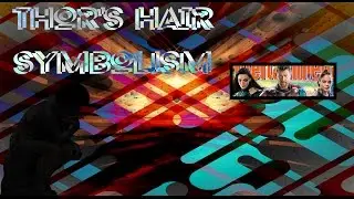 Thor Hair Symbolism Explained (Is Thor Unworthy?)