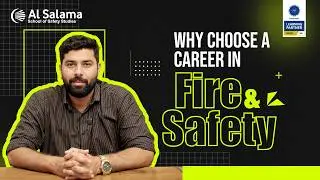 Why Choose a Career in Fire and Safety? | NEBOSH Malayalam | Al Salama School of Safety Studies |