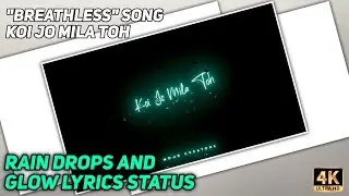 Glow Lyrics With Rain Drops Status🔥 | 