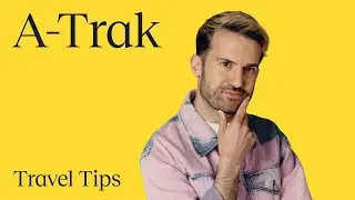 A-Trak's Top Travel Tips for Unforgettable Music Experiences