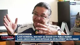 Ilang konsehal, nag-ikot sa Baguio City Public Market ilang linggo bago ang development ng palengke