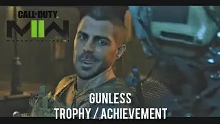 Call of Duty Modern Warfare 2 - Gunless Trophy / Achievement Guide [ALONE]