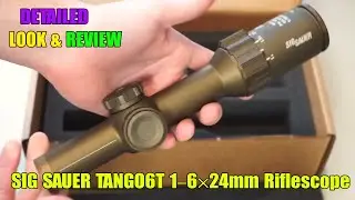 SIG SAUER TANGO6T 1-6x24mm - I am so excited about it!