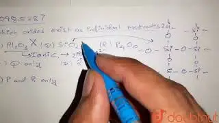 Which oxides exist as individual molecules? (P) Al_(2)O_(3) (Q) SiO_(2) (R) P_(4)O_(10) | CLASS ...