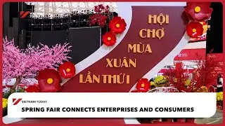 Весенняя ярмарка объединяет предприятия и потребителей | Vietnam Today