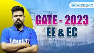 GATE-2023 Preparation | EE & EC Syllabus | tuteetute