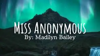 Madilyn - Miss Anonymous | (Lyrics)