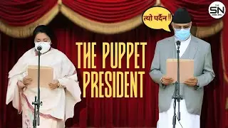 The Puppet President Returns? All About Bidya Devi Bhandari &ndash; A Wake-Up Call for Nepal&rsquo;s Youth ||