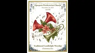 December 24, 2025 - Traditional Candlelight Worship 7 PM