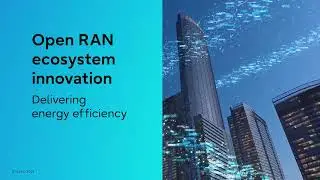 Open RAN Ecosystem Innovation