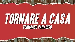 Tommaso Paradiso - Tornare a casa (Testo)