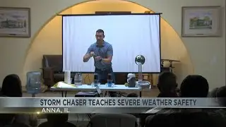 Storm chaser teaches weather safety in Anna