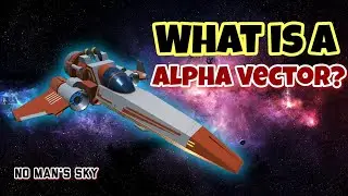What is a Alpha Vector in no man's sky