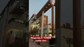 Nalgonda IT TOWER inside view from out side