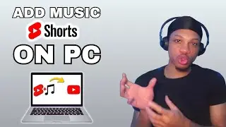 How To Add Music To YouTube Shorts On PC