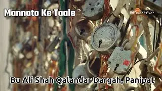 A Day at Bu Ali Shah Qalandar Dargah, Panipat | History | Vlog