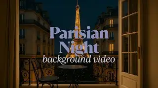 Paris at Night &ndash; Loopable relaxing City Ambience with Real Background Sounds