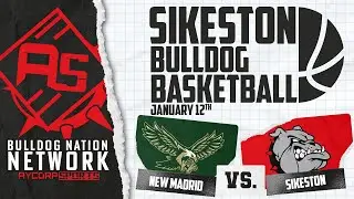 NEW MADRID vs. SIKESTON (GIRLS) - Basketball 2026 - Bulldog Nation Network