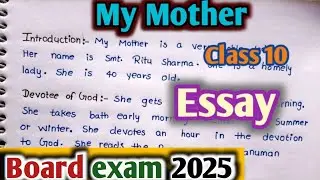 my mother essay,my mother essay in english,my mother essay class 10th,essay on my mother,my mother