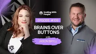 Brains Over Buttons with Jason Bryll