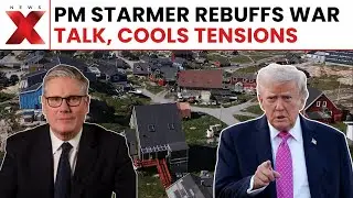 Trump-Greenland War Rumors Explode: PM Keir Starmer Sets Record Straight on Tensions | NewsX