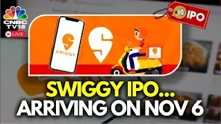 ПРЯМОЙ ЭФИР: KYC для IPO Swiggy | IPO состоится 6 ноября | Интервью с руководством CNBC TV18