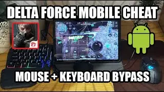 🔥Delta Force Mobile Hack with Mouse & Keyboard for Android no Root, Bypass/UNDETECTED Global/Garena