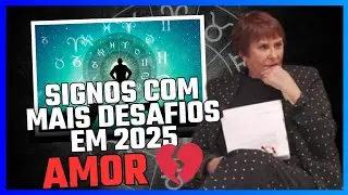 SIGNOS COM MAIS DESAFIOS EM 2025 #marciasensitiva #signos2025 #2025
