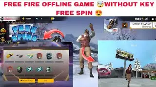 Free Fire Without Key🤯 Offline Game Version 2018