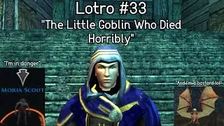 LOTRO Let's Play | Part 33 | 