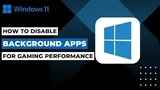 How To Disable Background Apps For Gaming Performance In Windows 11 !