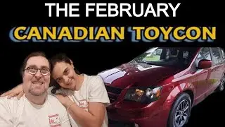The February Canadian ToyCon: 02/12/23.