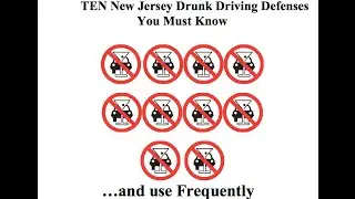 GSCLE: Top 10 DWI Defenses for New Jersey