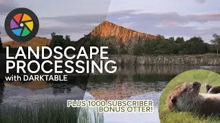 Darktable Landscape Processing Tutorial - #18 Cawfields Quarry
