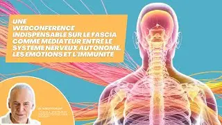 Fascias, SNA et émotions