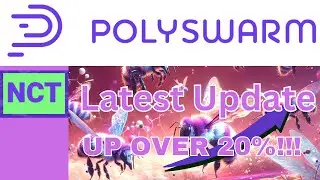 LATEST UPDATE: POLYSWARM (NCT) IS UP OVER 20% !!!