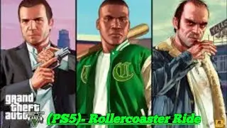Grand Theft Auto 5 (PS5)- Rollercoaster Ride
