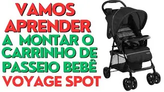 Vamos Aprender a Montar o Carrinho de Bebê de Passeio Voyage Spot