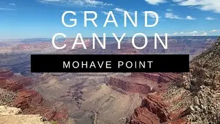 Grand Canyon Rim Trail, Mohave Point to Hopi Point