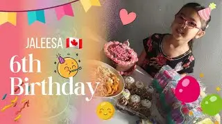 Simple 6th Birthday 🎂 Jaleesa 🇨🇦 #satisfying #simplecelebration #birthday #2025 #simple #celebration