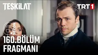 Teşkilat 160. B&ouml;l&uuml;m Fragmanı @trt1