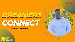 Dreamers' Connect Season 3 Ep. 1