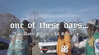 Danny Givens x Lil Roccet - One Of These Days | On GOD Music Group | wigsshotitproductions
