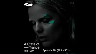 A State Of Trance TOP 1000 2024 (Part 20) (525 - 501)