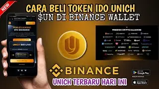 UNCIH LISTING DI BINANCE ?  - UNICH IDO SUDAH BERLANGSUNG !! - CARA BELI TOKEN $UN IDO