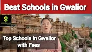 Best Schools in Gwalior| Top schools in Gwalior with fees #bestschools #gwalior