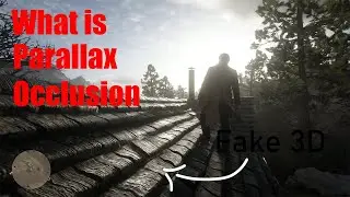 What is parallax occlusion, the Fake 3d