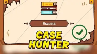 Case Hunter en Espa&ntilde;ol - Niveles 11, 12, 13, 14, 15, 16 (Escuela)