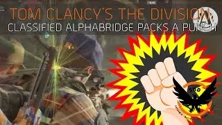 CLASSIFIED ALPHABRIDGE PACKS A PUNCH 👊 IN 1.8.3! - The Division (Skirmish PvP) - PS4