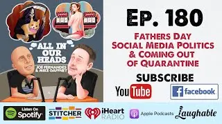 All In Our Heads | Episode 180 | Joe Fernandes | Mike Gaffney